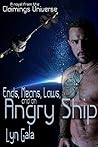 Ends, Means, Laws and an Angry Ship by Lyn Gala