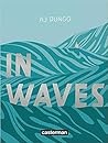 In Waves