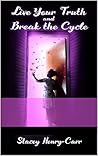 Live Your Truth a...