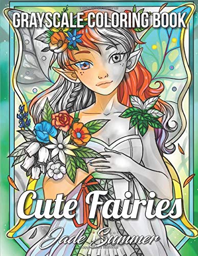 Cute Fairies: A Grayscale Coloring Book with Adorable Fairy Girls, Magical Forest Animals, and Delightful Fantasy Scenes for Relaxation (Paperback)