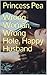 Wrong Woman, Wrong Hole, Ha...