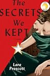 The Secrets We Kept by Lara Prescott