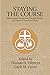Staying the Course by Thomas Olbricht