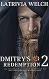 Dmitry's Redemption: Book Two (The Medlov Men #8) Dmitry's Redemption: Book Two (The Medlov Men #8)