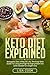 Keto Diet Explained: Ketoge...