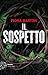 Il sospetto (Kate Waters, #3)
