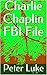 Charlie Chaplin FBI File