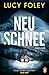XXL-Leseprobe: Neuschnee