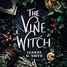 The Vine Witch by Luanne G. Smith