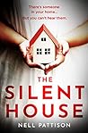 The Silent House by Nell Pattison