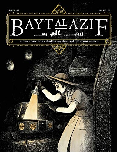 Bayt al Azif #2: A magazine for Cthulhu Mythos roleplaying games (Paperback)