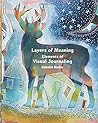 Layers of Meaning- Elements of Visual Journaling by Rakefet Hadar