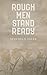 Rough Men Stand Ready by Stanton S Coerr