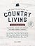 The Encyclopedia of Country Living, 50th Anniversary Edition: The Original Manual for Living off the Land & Doing It Yourself