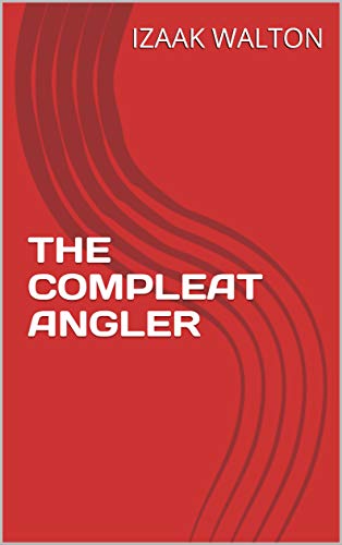 THE COMPLEAT ANGLER