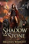 Shadow and Stone