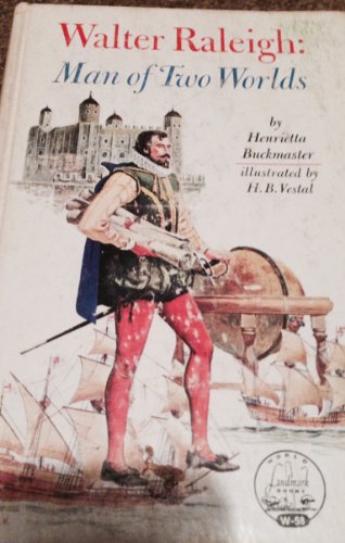 Walter Raleigh, Man of Two Worlds (Library Binding)