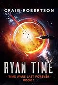 Ryan Time: Ryanverse Book 19