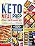 The Essential Keto Meal Pre...