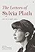 The Letters of Sylvia Plath, Volume II by Sylvia Plath