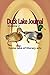Duck Lake Journal Volume 2 ...