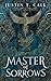 Master of Sorrows (The Silent Gods #1)