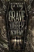 Grave Digger Academy