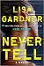 Never Tell (Detective D.D. Warren, #10)