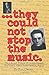 They Could Not Stop the Music by Ron Owens