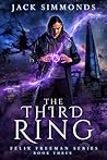 The Third Ring (Felix Freeman, #3)