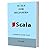 SCALA FOR BEGINNERS: Learn ...