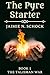 The Pyre Starter (The Talisman War Book 1)