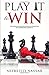 Play It to Win by Nefretiti Nassar