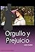 Orgullo y Prejuicio (Novelas de Cine)