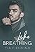 Like Breathing