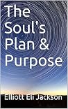 The Soul's Plan &...