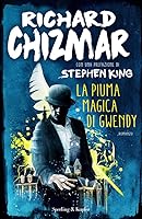 La piuma magica di Gwendy