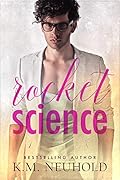 Rocket Science (Love Logic, #1)