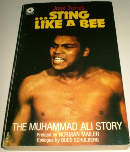 Sting Like A Bee The Muhammad Ali Story By Jose Torres