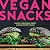 Vegan Snacks: Simple, Delic...