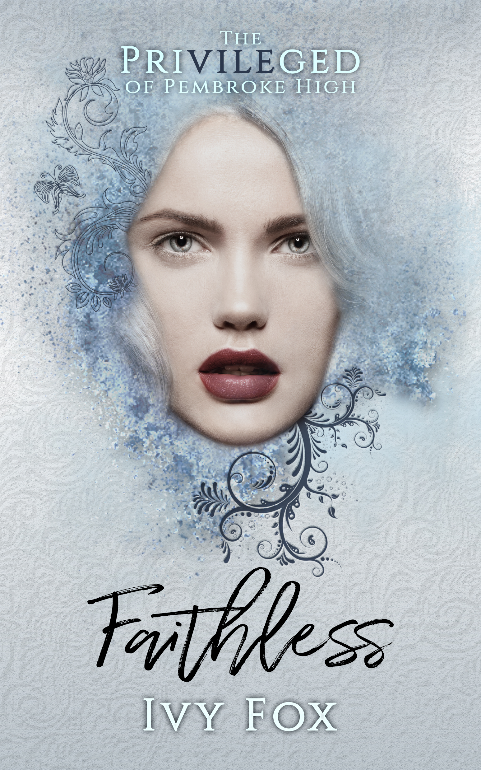 Faithless (The Privileged of Pembroke High, #3)