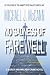 No Sadness of Farewell by Michael J. McCann No Sadness of Farewell by Michael J. McCann