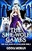 The She-Wolf Games by Ginna Moran