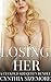 Losing Her: A Cuckold Size ...