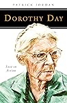 Dorothy Day: Love in Action (People of God) Dorothy Day: Love in Action (People of God)