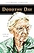 Dorothy Day: Love in Action (People of God)