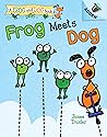 Frog Meets Dog (Frog and Dog, #1) Frog Meets Dog (Frog and Dog, #1)