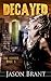 Decayed (The Hunger #5)