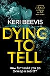 Dying To Tell