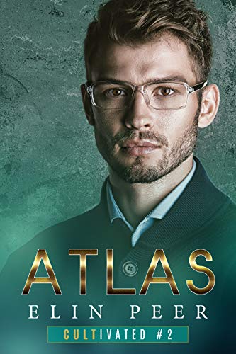 Atlas (Cultivated, #2)